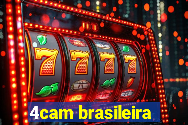 4cam brasileira